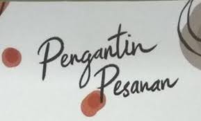 Pengantin Pesanan Buah Lazim Kapitalisme